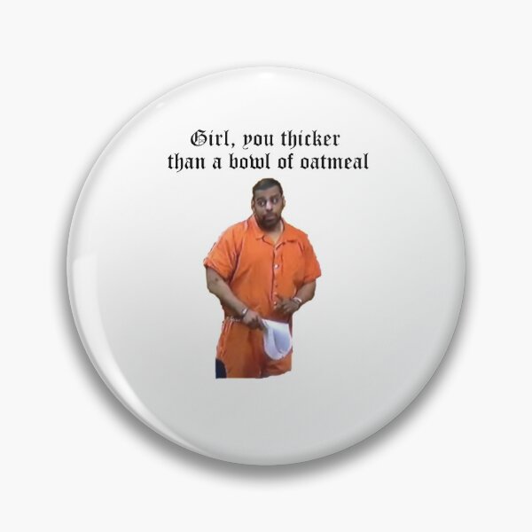 Item preview, Girl, You Thicker Than A Bowl Of Oatmeal designed and sold by causticjackass.