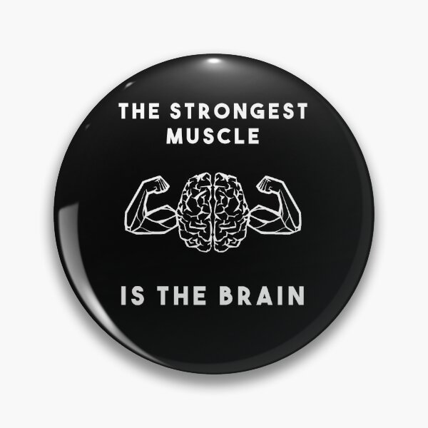 Item preview, The Strongest Muscle Is The Brain designed and sold by Indubitably17.