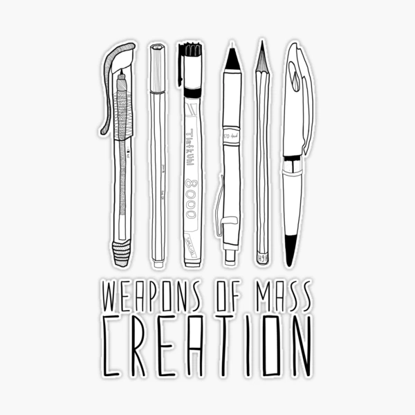 Weapons Of Mass Creation Sticker for Sale by Bianca Green