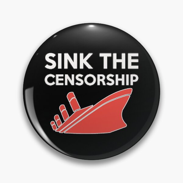Item preview, SINK THE CENSORSHIP SHIRTS! designed and sold by BrandNewTeez.