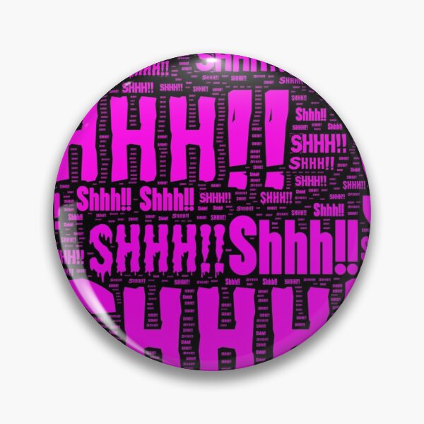 Item preview, Quarantine - Shhh!! (Pink) designed and sold by Flipnick2000.
