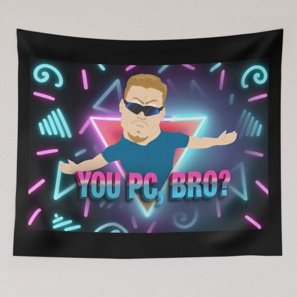 Item preview, YOU PC,  BRO? designed and sold by Eledart.