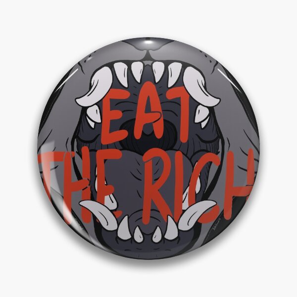 Item preview, Eat The Rich designed and sold by BelleDraco.