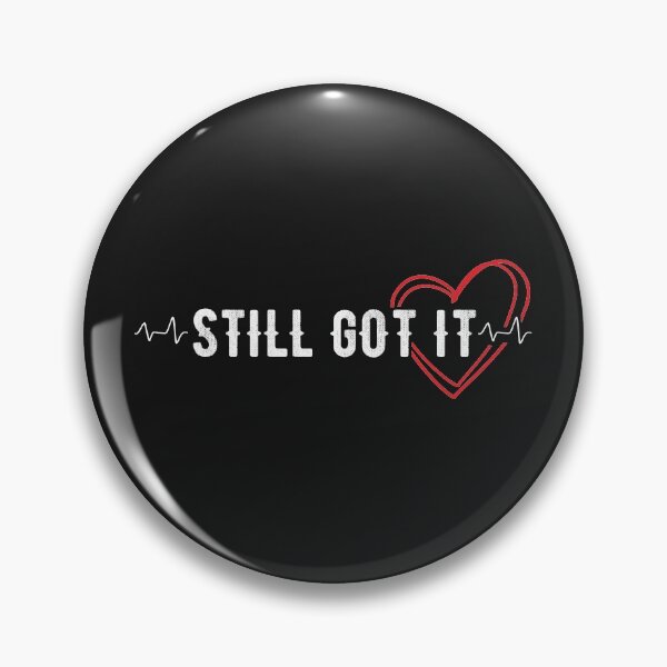 Item preview,  Heart Attack Survivor Still Got It Post Surgery gift for dad mom friend dear one  designed and sold by alenaz.