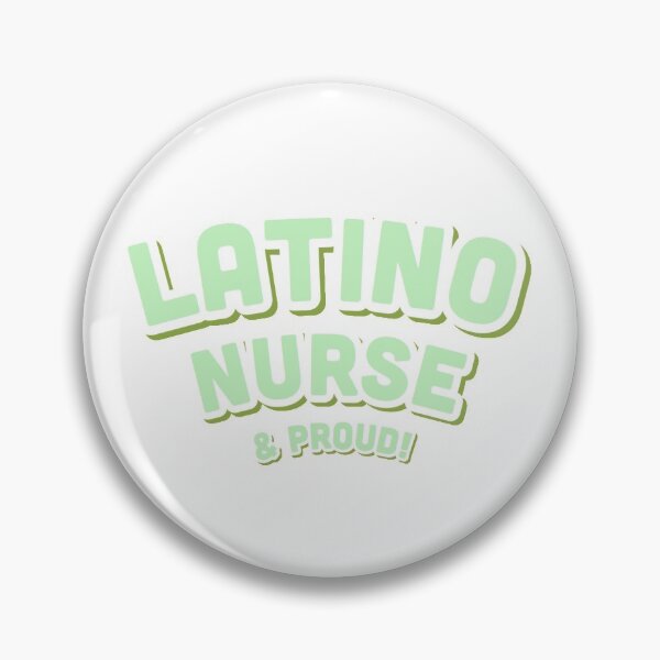 Item preview, Latino Nurse & Proud designed and sold by chemicalmiracle.