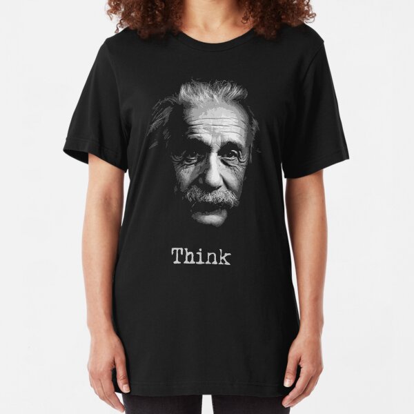 Think Albert Einstein black t shirt Slim Fit T-Shirt