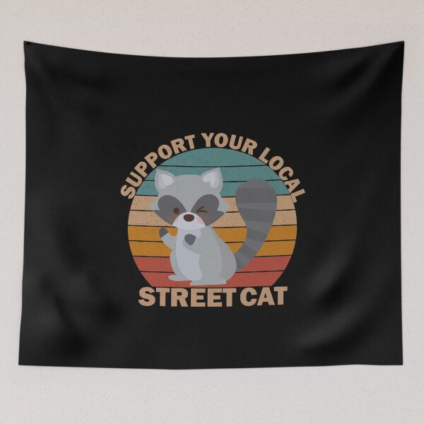 Item preview, Support Your Local Street Cats designed and sold by thehafdesigner.