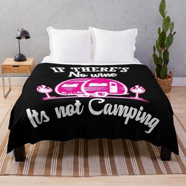 Item preview, Funny Camping Drinking If There's No Wine It's Not Camping designed and sold by Tee Kaboom!.
