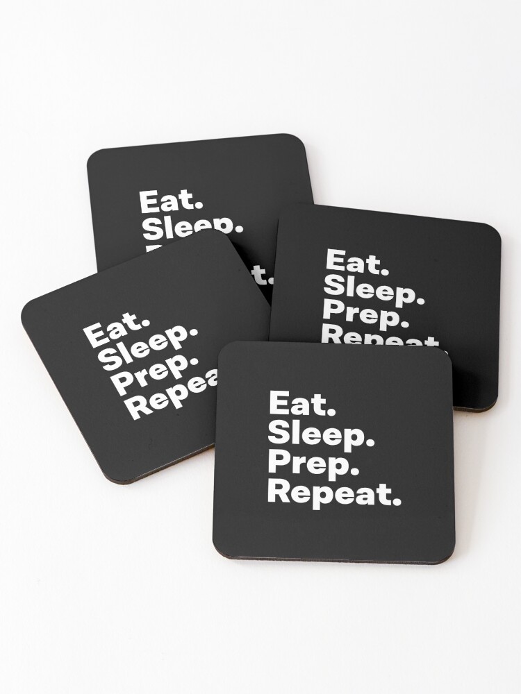 Thumbnail 1 of 5, Coasters (Set of 4), Eat Sleep Prep Repeat designed and sold by teesaurus.