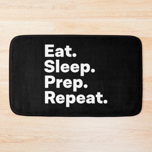 Item preview, Eat Sleep Prep Repeat designed and sold by teesaurus.