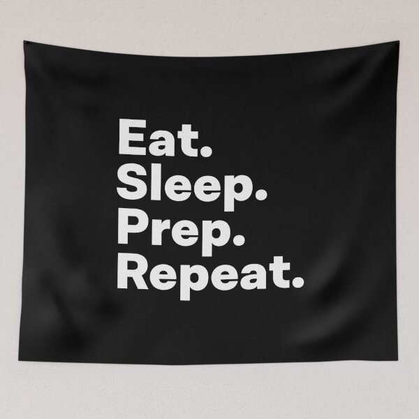 Item preview, Eat Sleep Prep Repeat designed and sold by teesaurus.