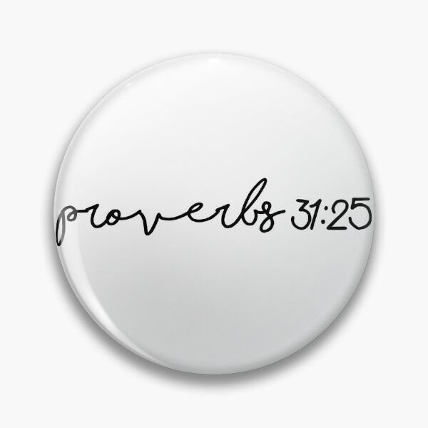 Item preview, Proverbs 31:25 designed and sold by QthePhotog.