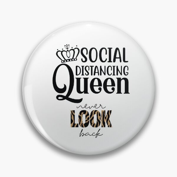 Item preview, Social Distancing Queen Never Look Back designed and sold by darknessjeff86.