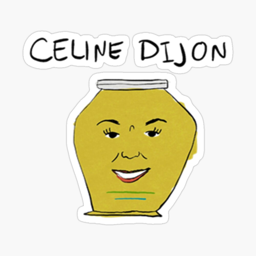 Celine Dijon Greeting Card for Sale by corbin889 | Redbubble