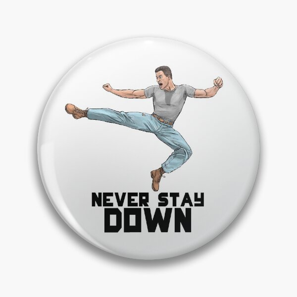 Item preview, Never Stay Down - 1990 designed and sold by Preserved Dragons.