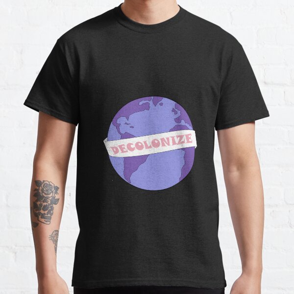 Item preview, decolonize designed and sold by Munea Wadud.