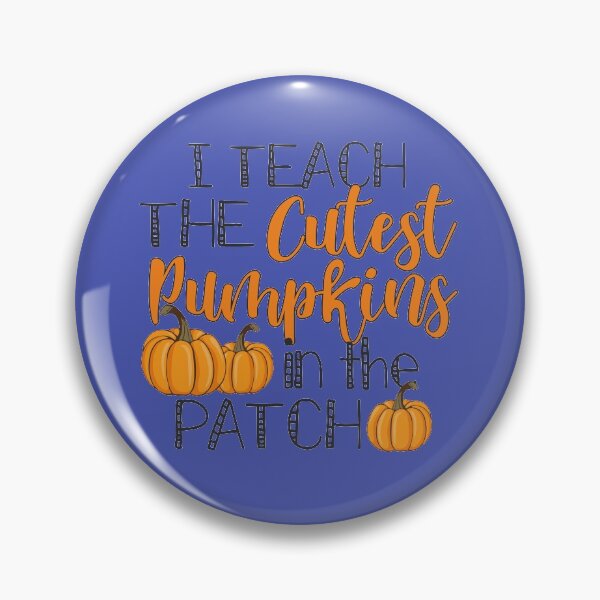 Item preview, I teach the cutest pumpkins in the patch fall teacher gifts  designed and sold by alenaz.