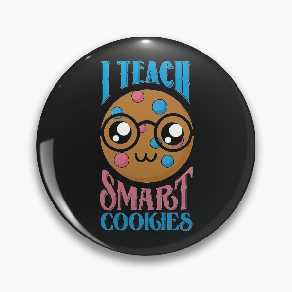 Item preview, I teach smart cookies funny teacher of little students gift designed and sold by alenaz.