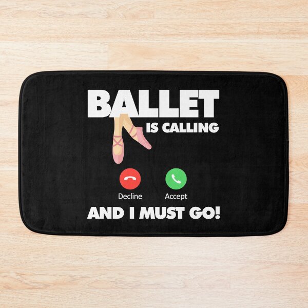Item preview, Ballet is calling and I must go, Funny Sport Player designed and sold by elhefe.