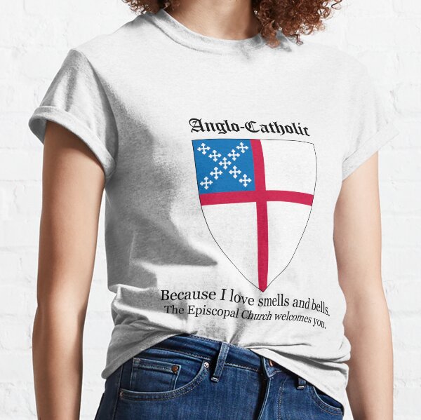 Episcopal T Shirts for Sale Redbubble