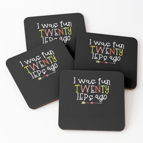 Item preview, I Was Fun Twenty IEPs Ago designed and sold by Bethany0079.