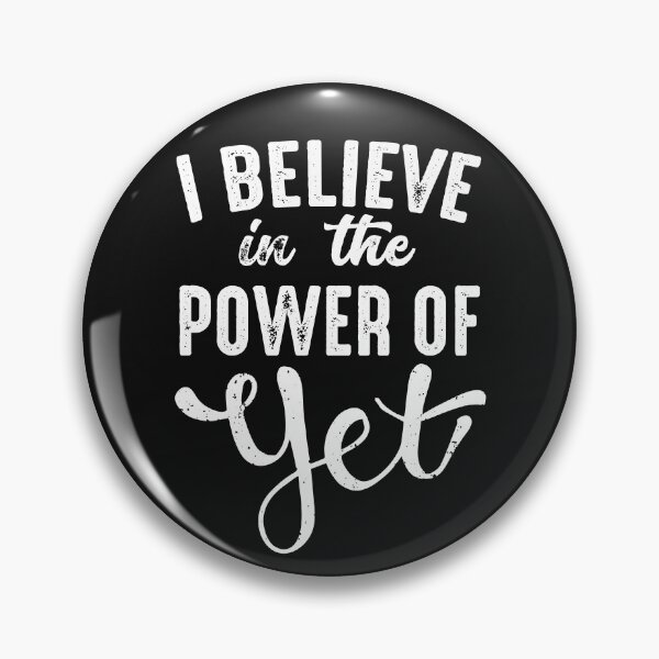 Item preview, I believe in the Power of yet teacher growth mindset positive quote designed and sold by alenaz.