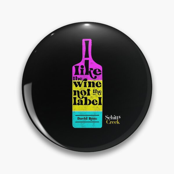 Item preview, I like the wine, not the label. David Rose describes being Pansexual to Stevie Budd on Schitt's Creek in Pansexual Pride Flag Colors designed and sold by The-Goods.
