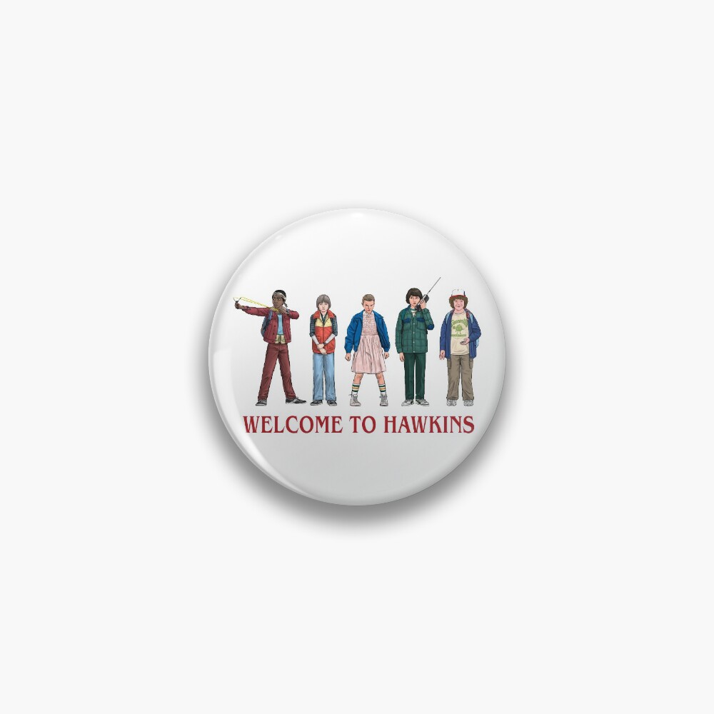 WELCOME TO HAWKINS - 2016 Pin