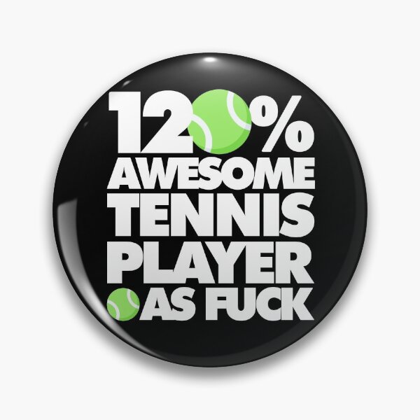 Item preview, 120% Awesome Tennis Player AF Funny  designed and sold by elhefe.