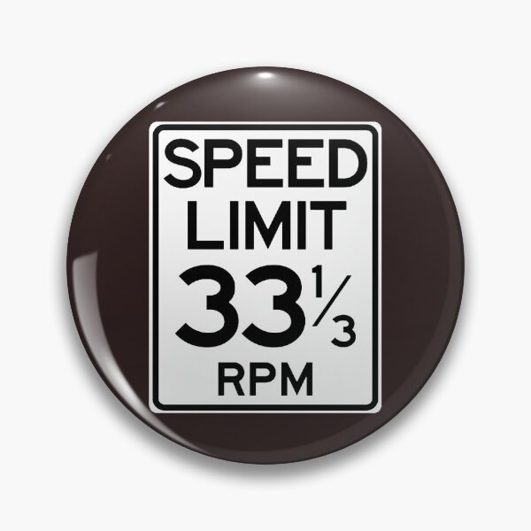 Item preview, 33 1/3 RPM Speed Limit Sign Vinyl Record Music designed and sold by WibbleDesign.