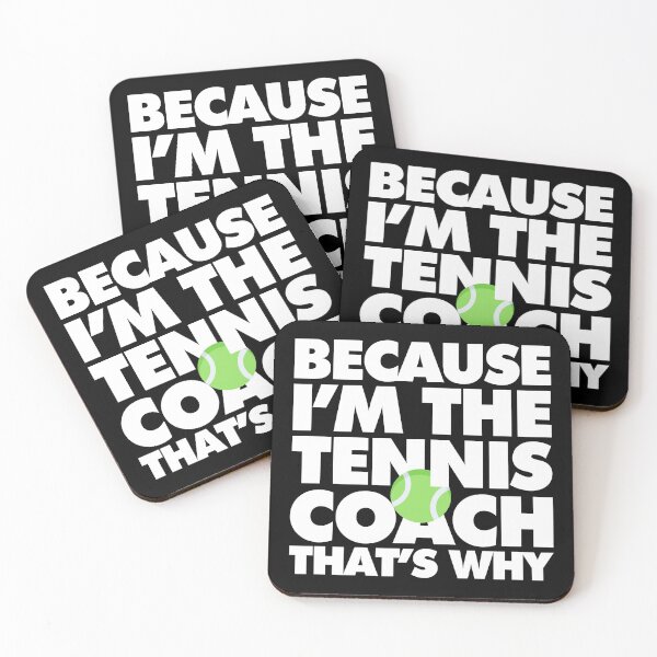 Item preview, Because Im the tennis coach thats why? Funny Sport Player designed and sold by elhefe.