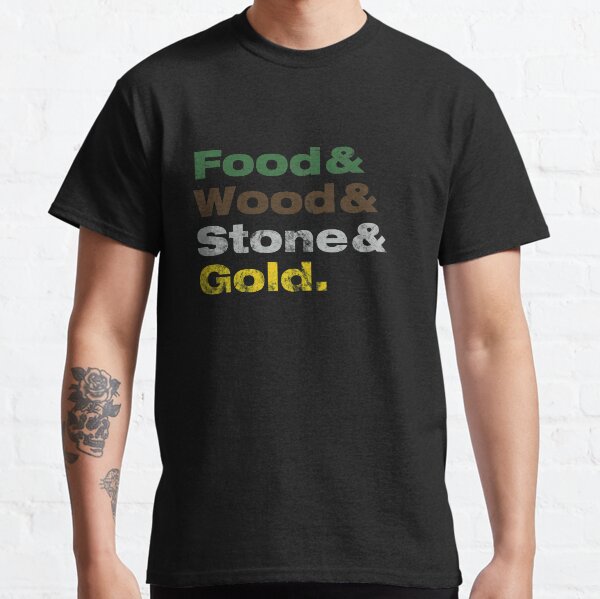 Food & Wood & Stone & Gold. Classic T-Shirt