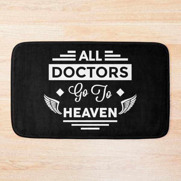 Item preview, All Doctors Go To Heaven designed and sold by TheArtism.