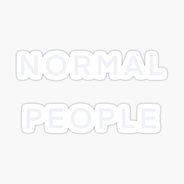 Item preview, Normal People White Text designed and sold by Bird-Related.