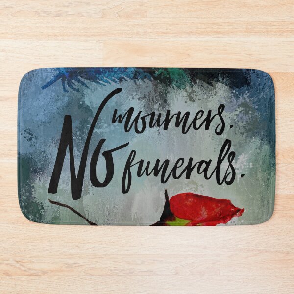 Item preview, No mourners. No funerals. Six of Crows. designed and sold by literarylifeco.