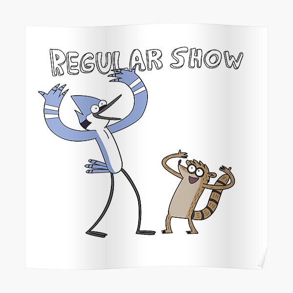 Mordecai And Rigby Posters | Redbubble