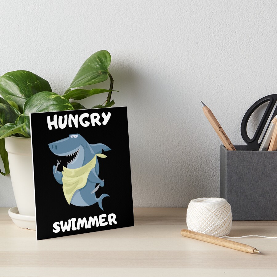 "Hungry Swimmer Best Funny Swimmer Gift Swimming Pool" Art Board