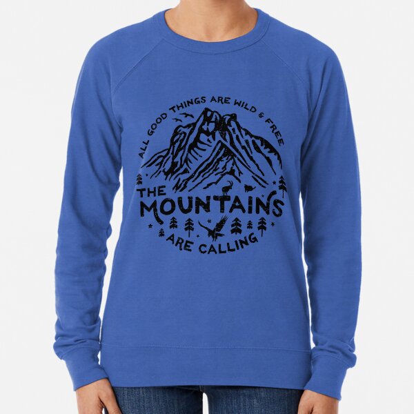 Mountains are Calling Lightweight Sweatshirt