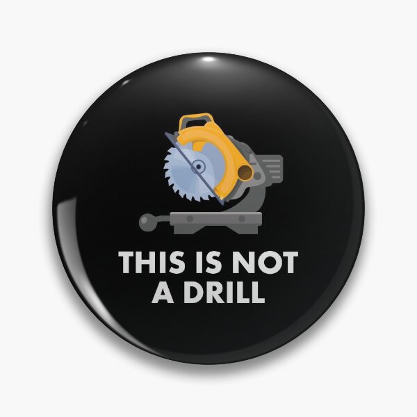 Item preview, This is Not a Drill - Funny Power Tools designed and sold by EstelleStar.