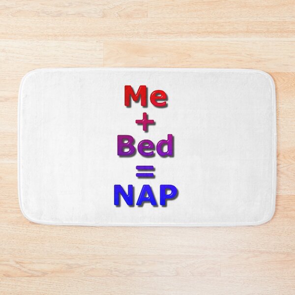 Item preview, Me Plus Bed Equals Nap designed and sold by MarkUK97.
