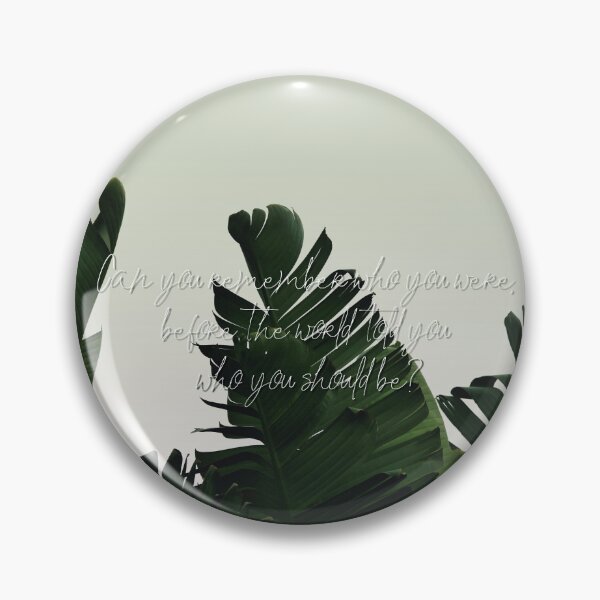 Item preview, Can you remember who you were, before the world told you who you should be? designed and sold by mensijazavcevic.