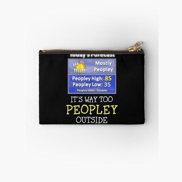 Item preview, Way Too Peopley Outside Funny Sayings Introvert Novelty designed and sold by T-minus.