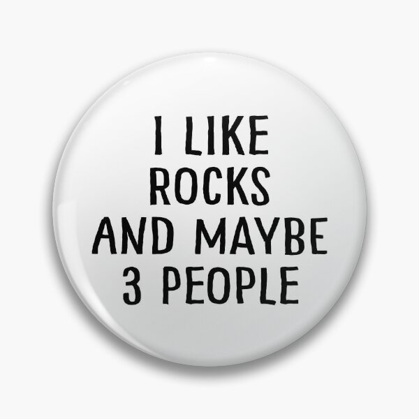 Item preview, I Like Rocks and Maybe 3 People designed and sold by teesaurus.