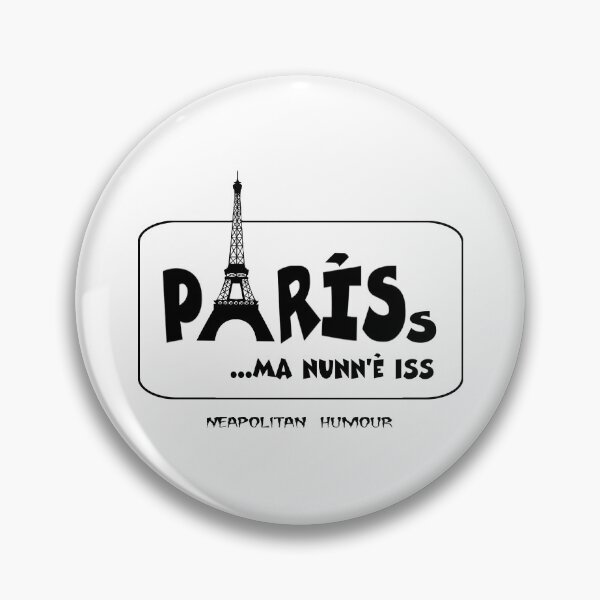 Item preview, PARISs ... ma nunn'è iss designed and sold by Pino 'Delfino' Esposito.