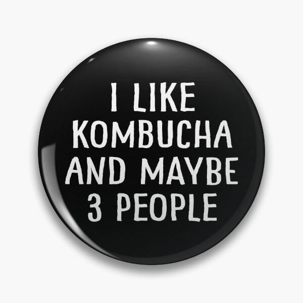 Item preview, I Like Kombucha and Maybe 3 People designed and sold by teesaurus.