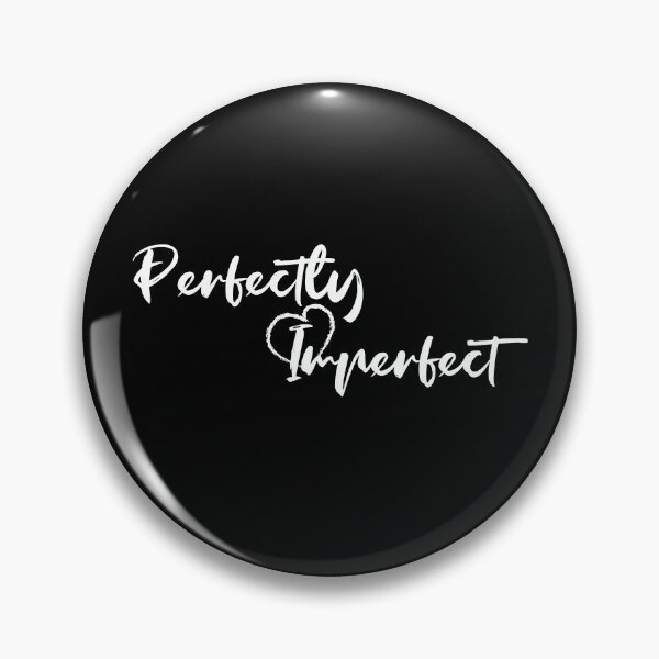 Item preview, perfectly imperfect designed and sold by arf13.