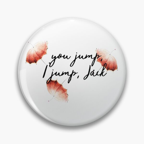 Item preview, You Jump, I Jump Jack! designed and sold by KikkaT.