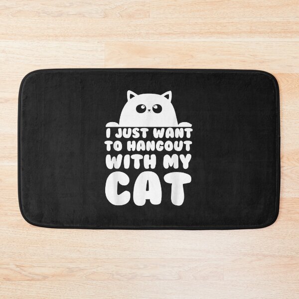 Item preview, I just want to hangout with my cat designed and sold by ZEDSOU ⭐⭐⭐⭐⭐.