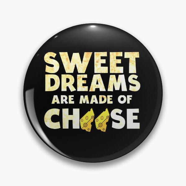 Item preview, Sweet Dreams Are Made Of Cheese designed and sold by Automatic  Soul.