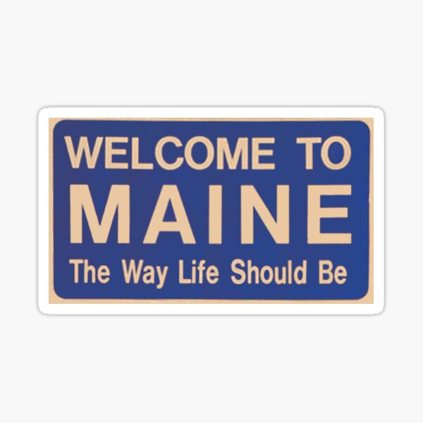 Welcome to Maine Sticker